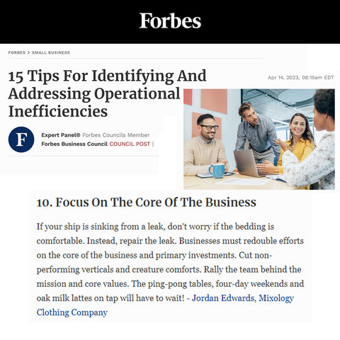 Mixology Clothing Company CEO Jordan Edwards featured in Forbes article: "15 Tips For Identifying And Addressing Operational Inefficiencies"