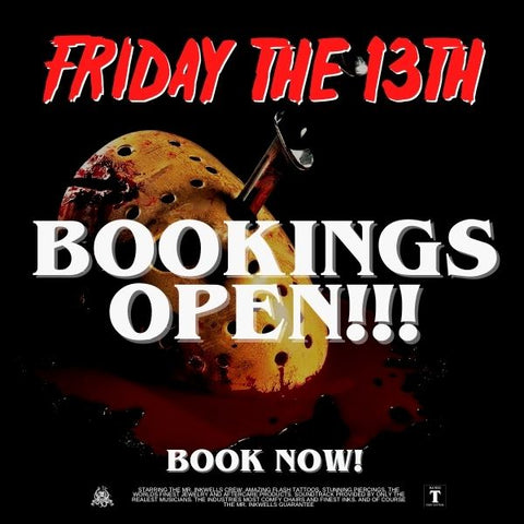 Friday The 13th Tattoo and Piercing Deals Bookings Open