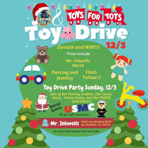 Toys For Tots Toy Drive and Win a Tattoo and Piercing Mr. Inkwells Tattoos and Toys