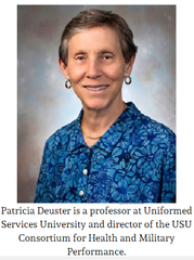 Patricia Deuster is a professor at Uniformed Services University and director of the USU Consortium for Health and Military Performance.