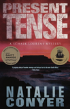 Natalie Conyer's award-winning crime novel: Present Tense