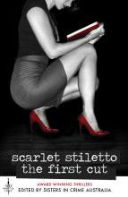 Scarlet Stiletto The First Cut