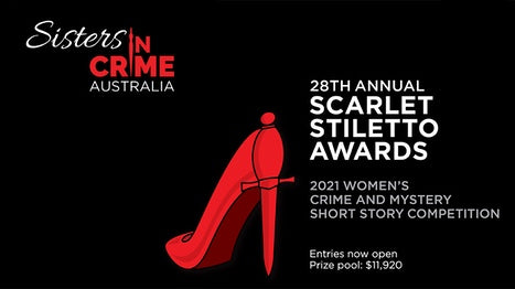 2021 and Sisters in Crime Australia announce the 28th Scarlet Stiletto Awards