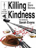 Killing Kindness by Sarah Evans