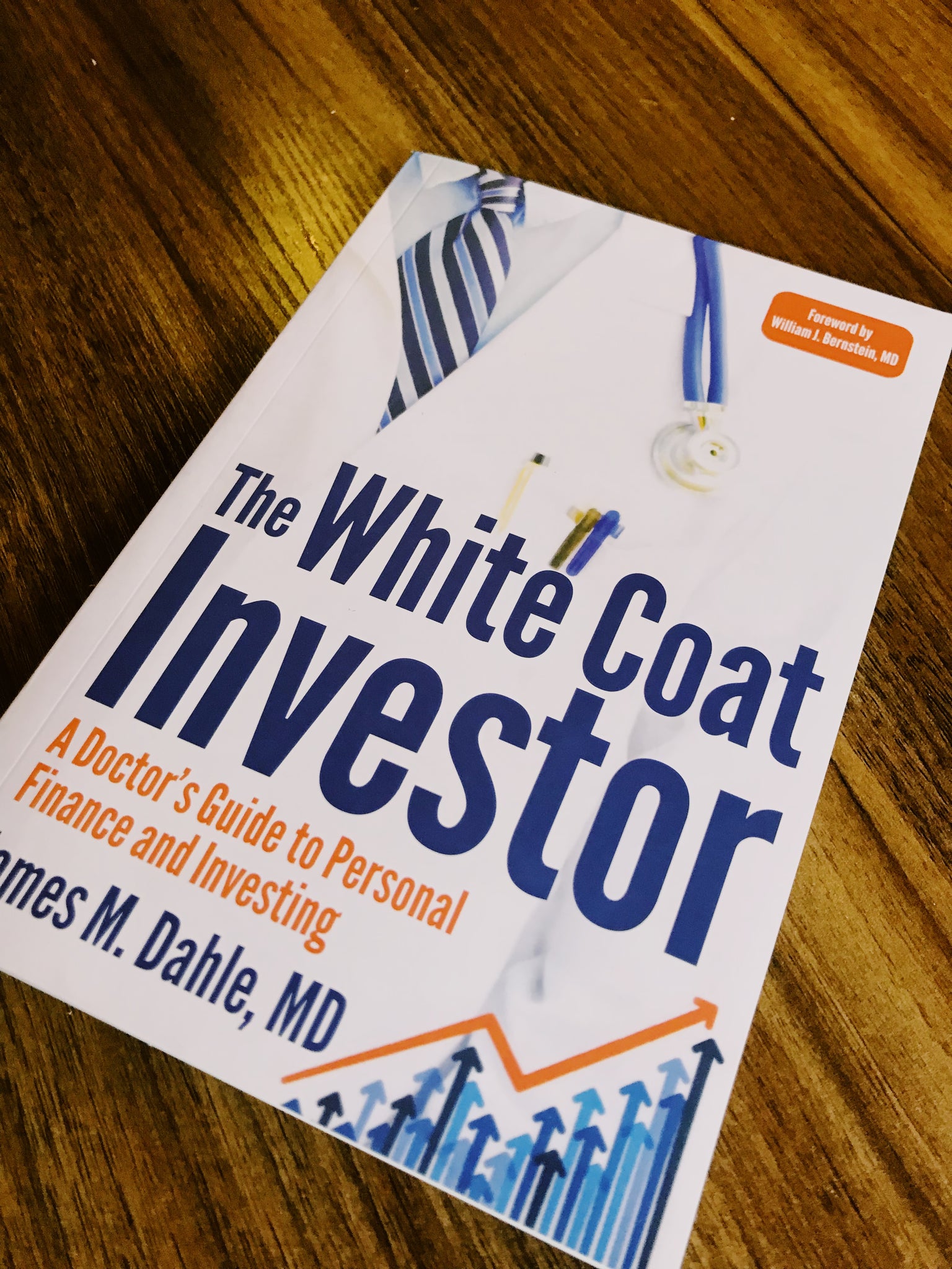 The White Coat Investor A Doctors Guide To Personal Finance And
