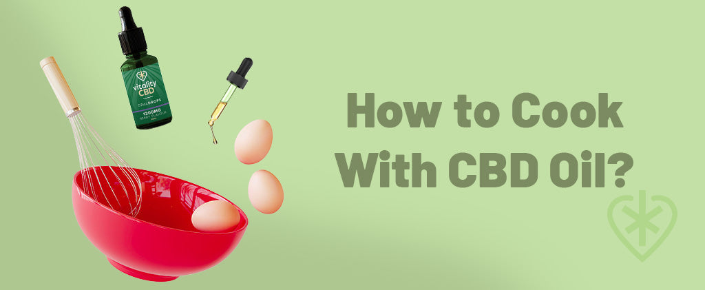 Banner Reading: How to Cook With CBD Oil.