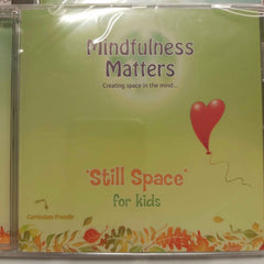 Still Space For Kids By Mindfulness Matters - Parade Handmade