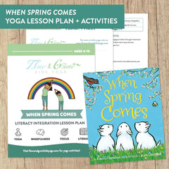 When spring comes yoga for kids lesson plan