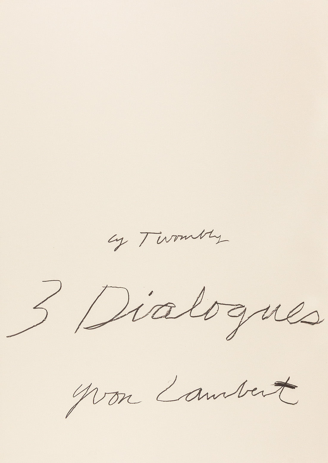 海外店舗 Cy Twombly - Three Dialogues (2) 1977 印刷物