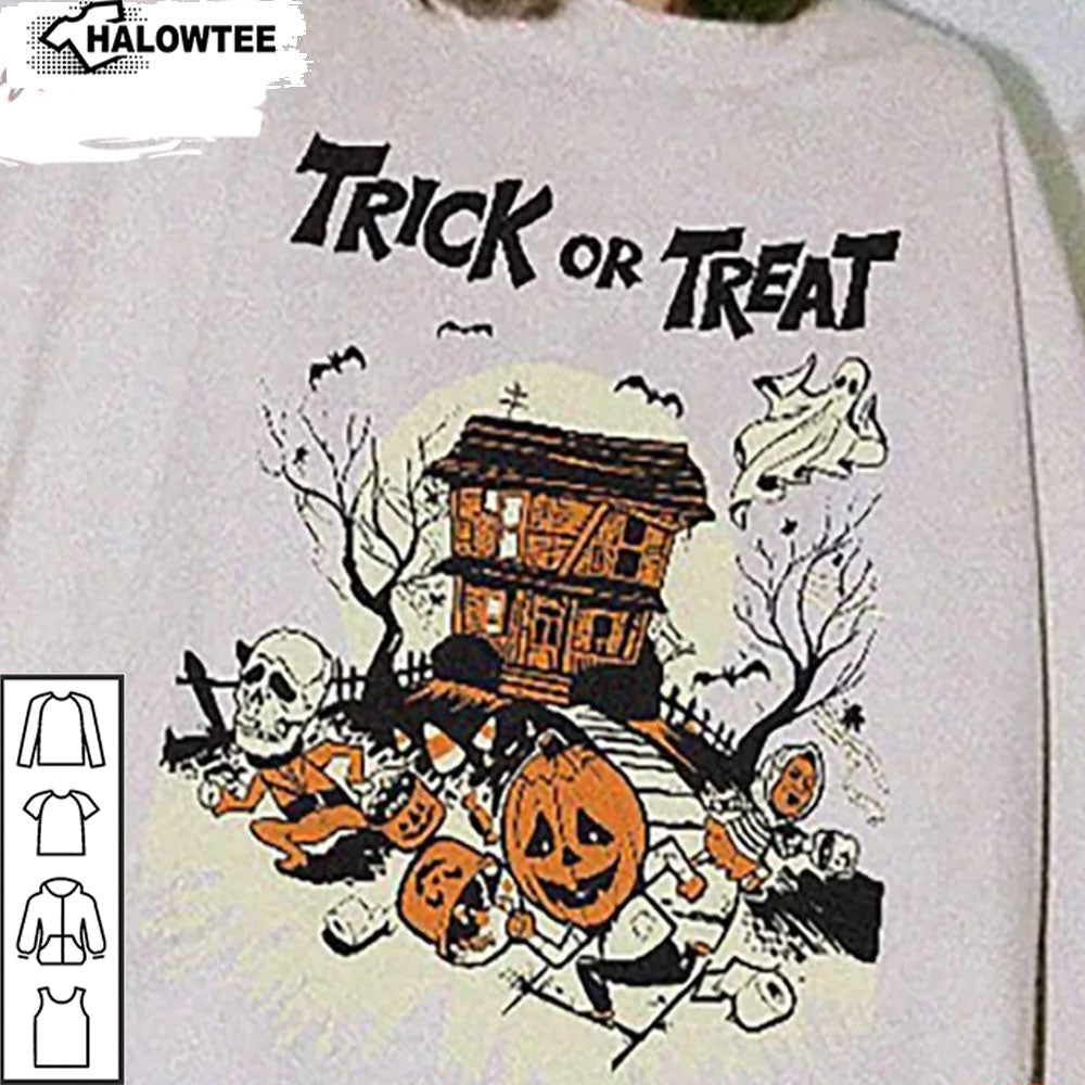 Trick Or Treat Shirt Trick Or Treat Pumpkin Halloween T-Shirt Gift For Halloween