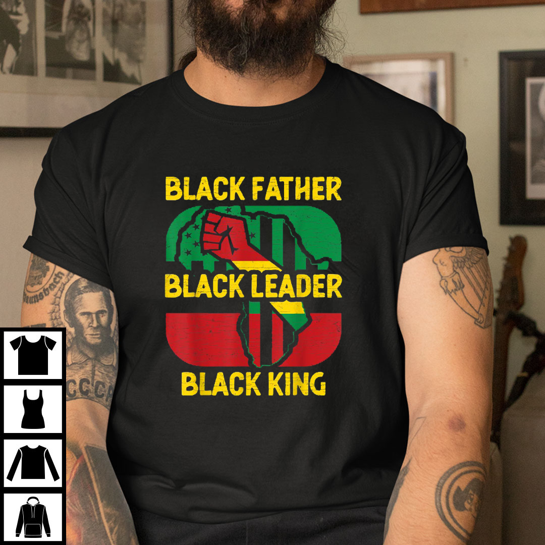 Black Father, Black Leader, Black King, Juneteenth Day, Black Freedom T ...
