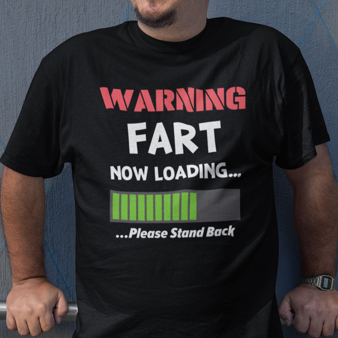 Warning Fart Now Loading Please Stand Back Funny Joke - Trendy designs ...