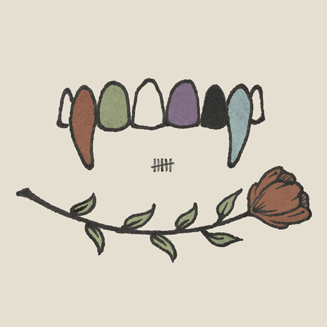 Drawing of vampire fangs above a rose and 6 tally marks