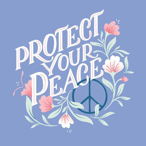 protect your peace