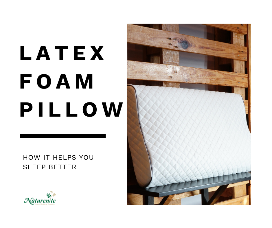 Naturenite blog - latex foam pillow