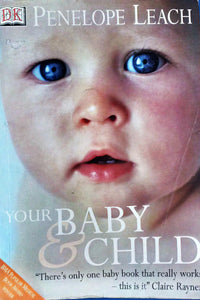 Your Baby & Child, a fairly used book