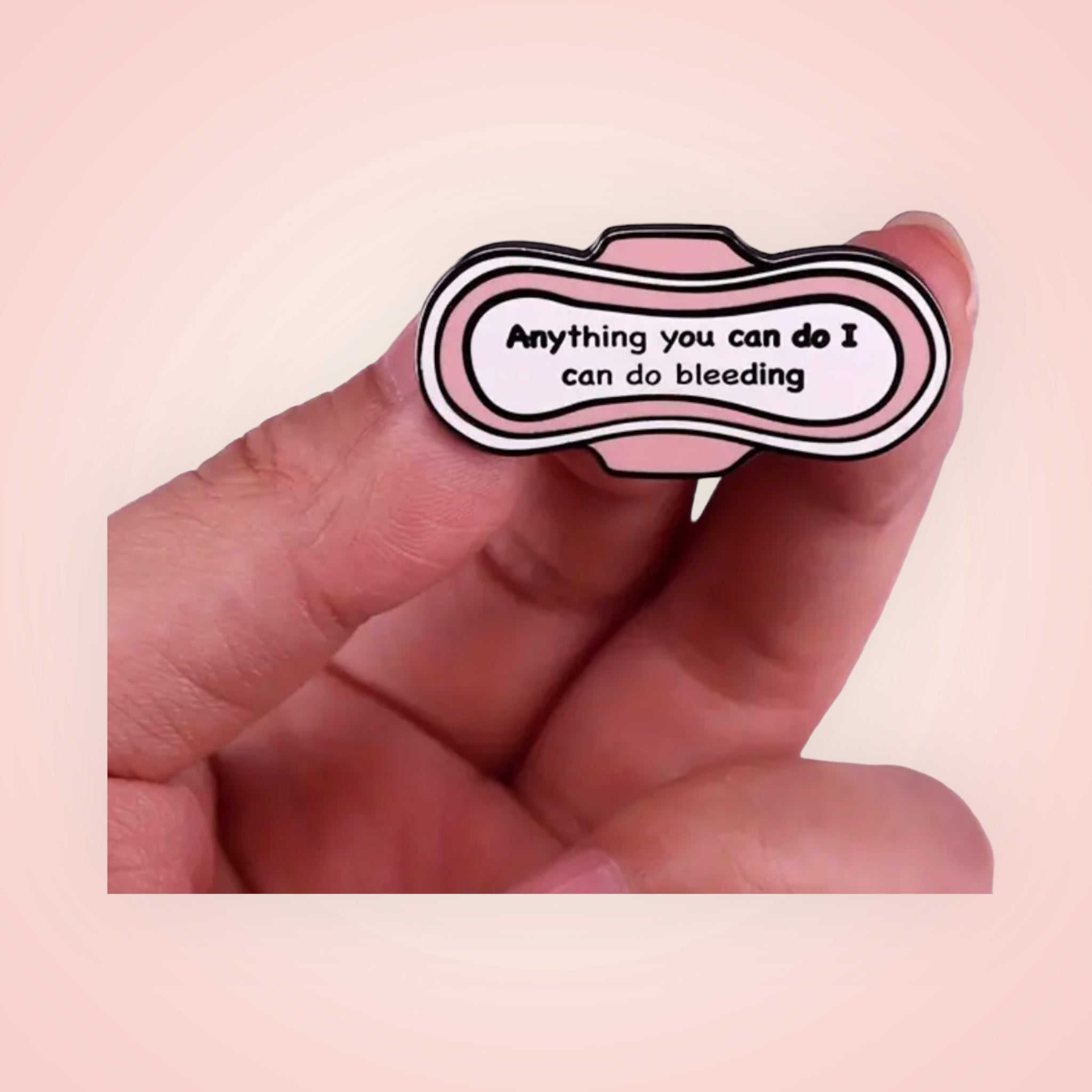 Anything you can do I can do bleeding enamel pin 