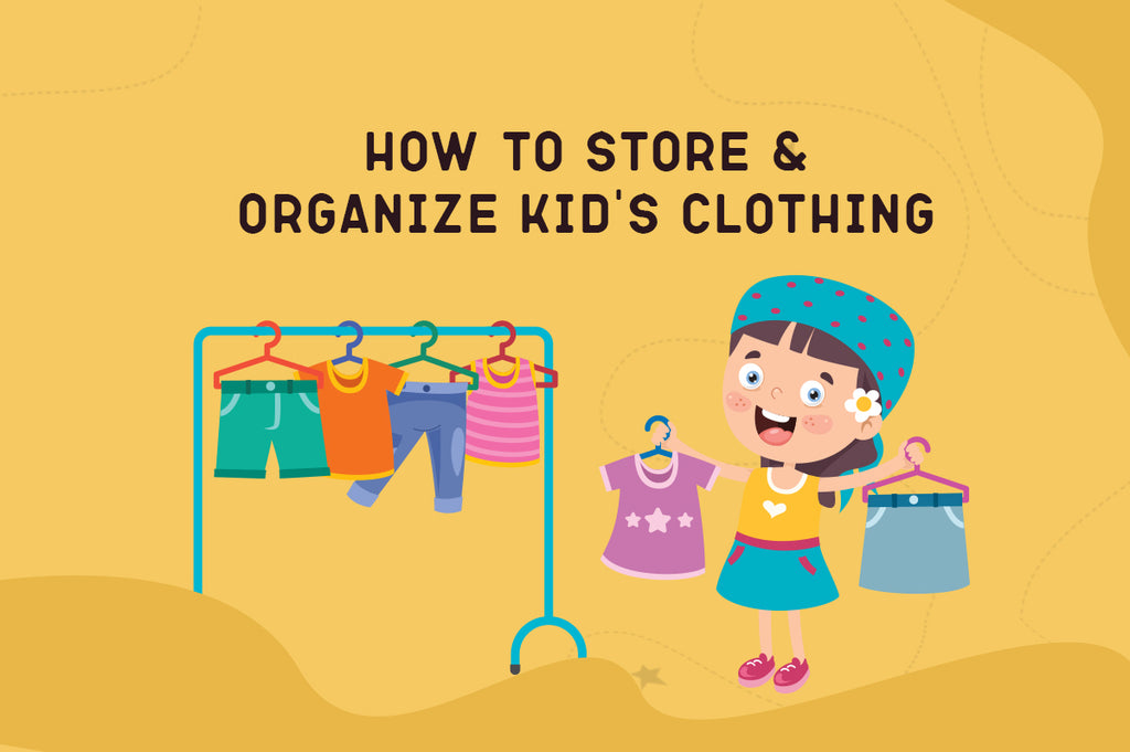 How to Store & Organize Kid's Clothing