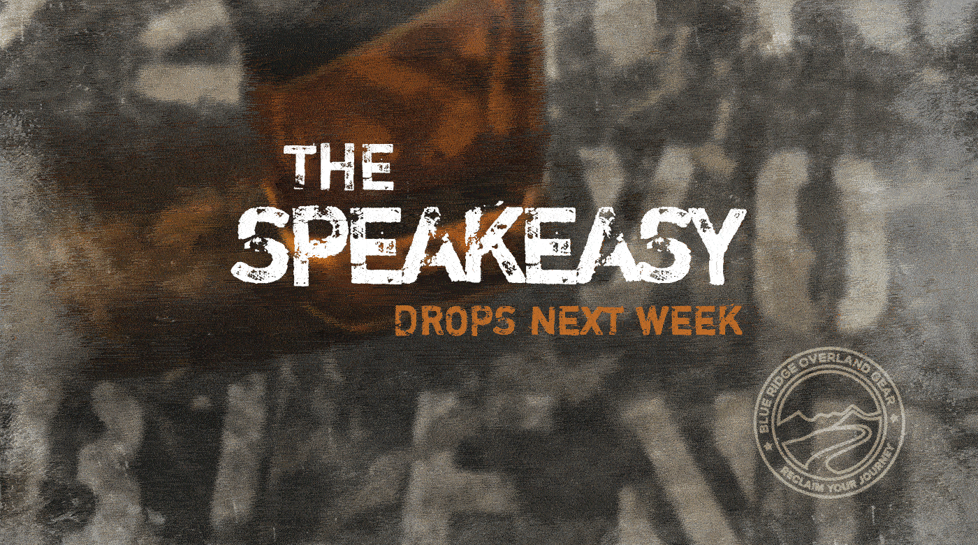 The SpeakEasy Bag from Blue Ridge Overland Gear is coming soon!