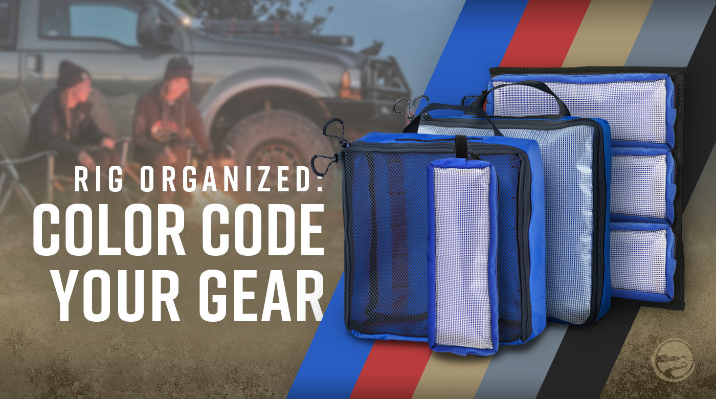 Rig organized: color code your camping and overlanding gear!