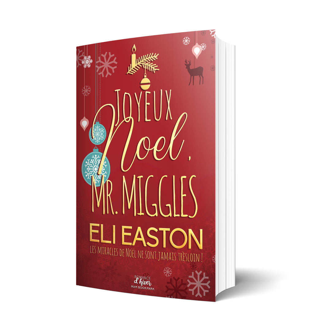 Merry Christmas, Mr. Miggles by Eli Easton