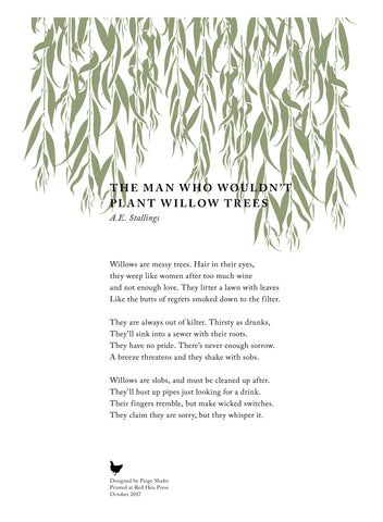 The Man Who Wouldn T Plant Willow Trees By A E Stallings Signed Red Hen Press Presales And Broadsides