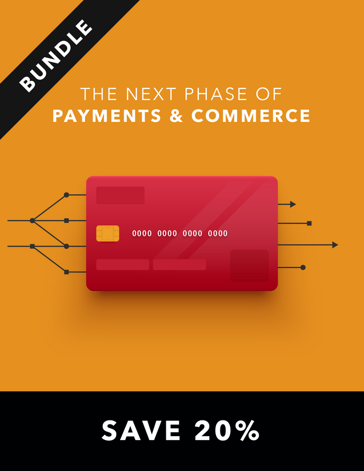 The Next Phase of Payments & Commerce Bundle