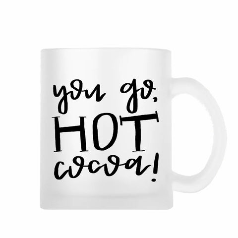 you go hot cocoa mug