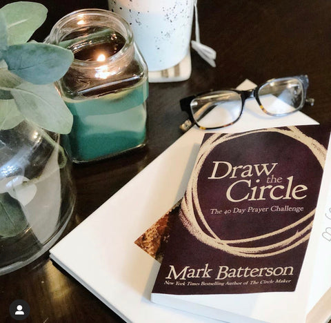 Draw the Circle: The 40 Day Prayer Challenge [Book]