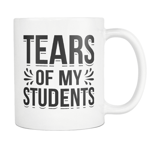 Tears Of My Students Mug 1598332067533.jpg