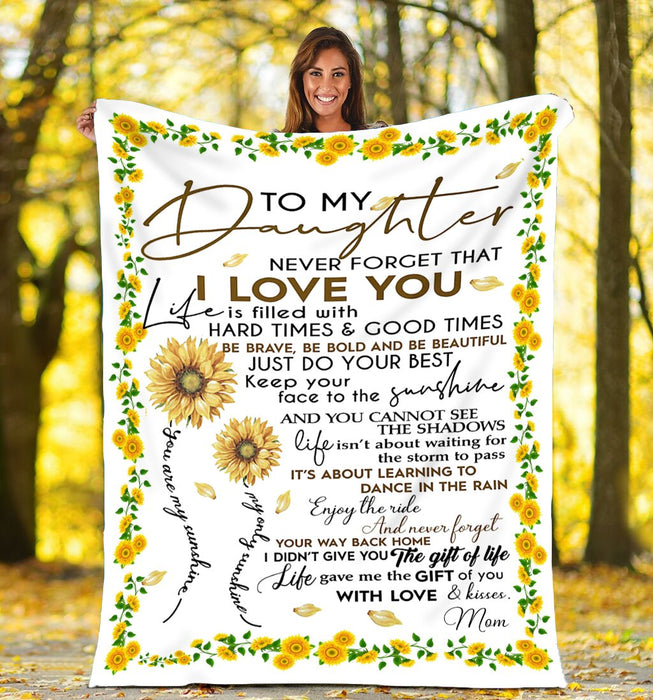 To My Daughter Sunflower Fleece Blanket - Christmas Gift For Daughter From Mom - Birthday Gift