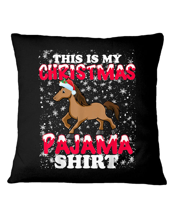 Horse This Is My Christmas Pajama Pillowcase