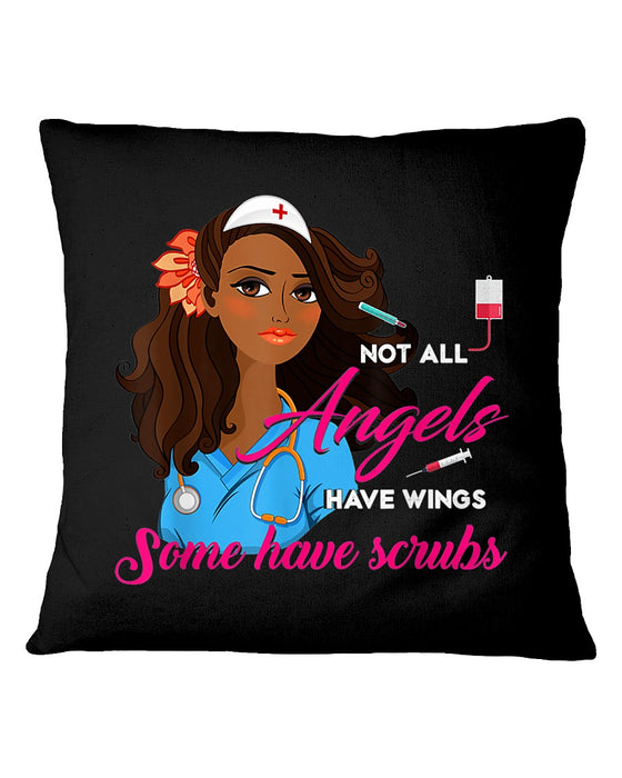 Nurse Not All Angels Have Wings Pillowcase