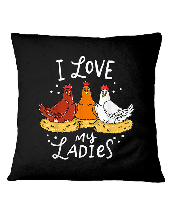 I Love My Ladies Pillowcase