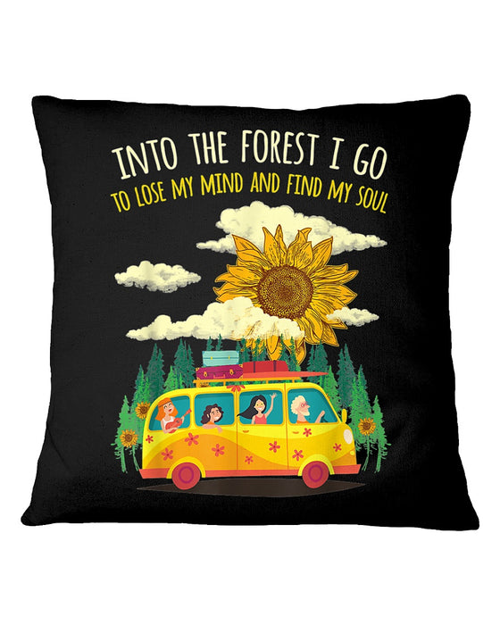 Into The Forest I Go Pillowcase