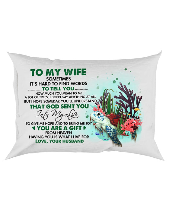 God Sent You Into My Life Turtle Pillowcase