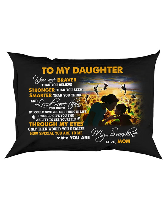 You Are Braver Than You Believe Family Pillowcase