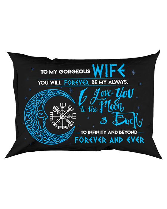 You Will Forever Be My Always Viking Pillowcase