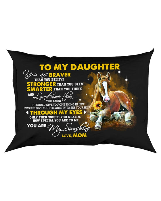 You Are Braver Than You Believe Horse Pillowcase