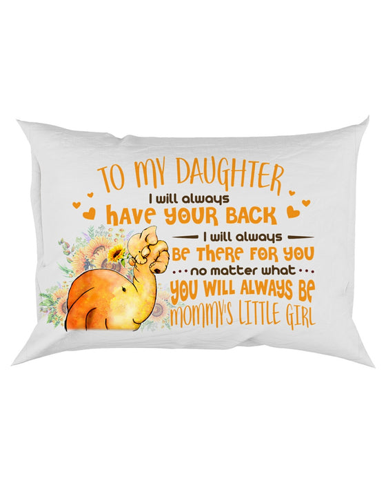 I Will Always Have Your Back Elephant Pillowcase