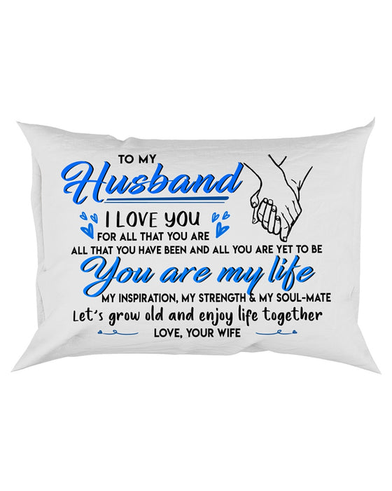 Family Husband You Are My Life Pillowcase