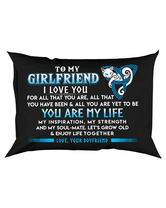 Wolf You Are My Life Girlfriend Pillowcase