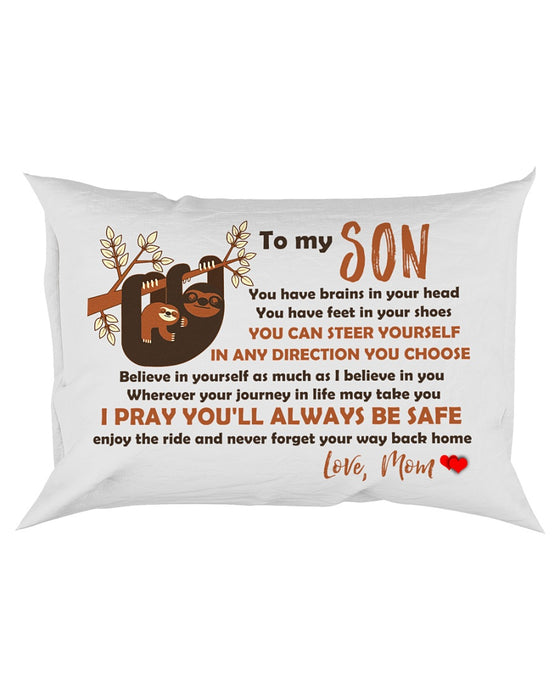 My Son Always Be Safe Sloth Pillowcase