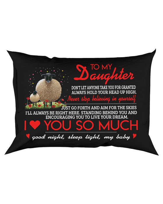 Don't Let Anyone Take You For Granted Sheep Pillowcase