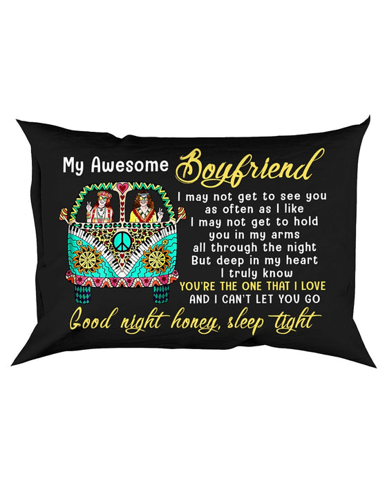 Hippie Boyfriend Good Night Honey Sleep Tight Pillowcase