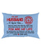 Firefighter I Had You, You Had Me Husband Pillowcase - Gift For Husband