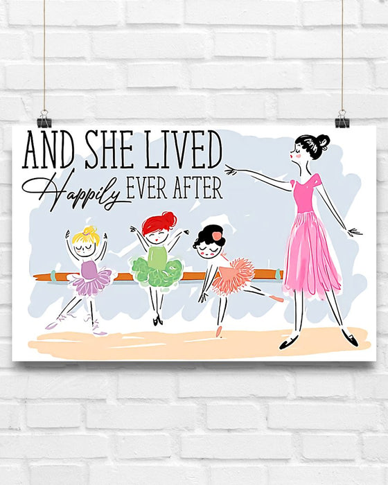 Ballet - And She Lived Happily Ever After Horizontal Canvas And Poster | Wall Decor Visual Art