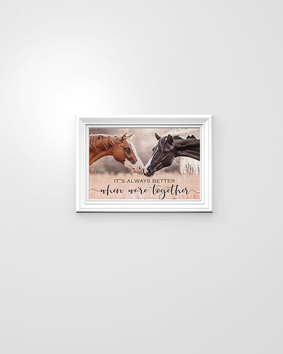 Horse Girl - It's Always Better Horizontal Canvas And Poster | Wall Decor Visual Art