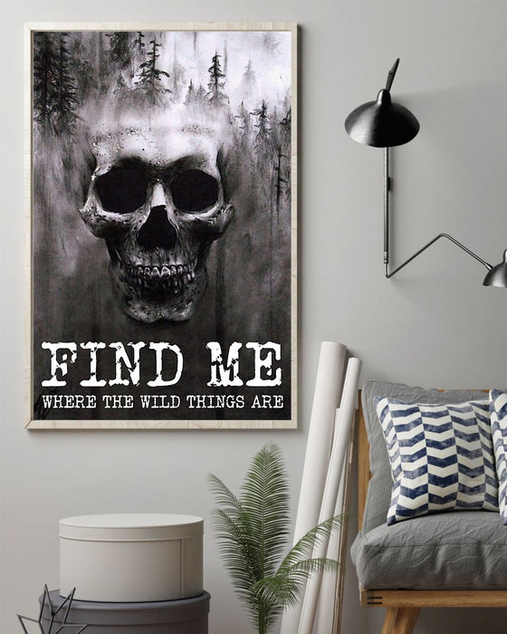 Skull Art - Find Me Where The Wild Things Vertical Canvas And Poster | Wall Decor Visual Art