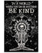 Skull Art - Be Kind In A World Vertical Canvas And Poster | Wall Decor Visual Art